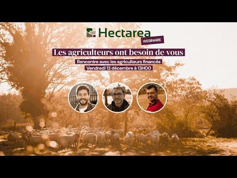 Les agriculteurs et vous - Paul Rodrigues invite Antoine Marois et Nicolas Roch