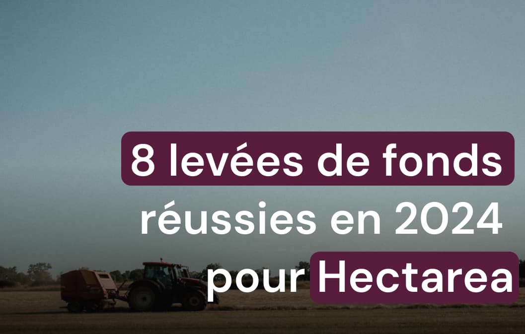 Rétrospective de l'année 2024 : Une Année de Succès pour Hectarea